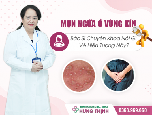 Nổi Mụn Ngứa Vùng Kín Nên Điều Trị Như Thế Nào? Những Sai Lầm Nữ Giới Hay Mắc Phải Khiến Tình Trạng Bệnh Nặng Thêm