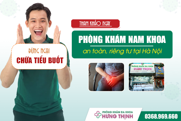 Đừng ngại chữa tiểu buốt: Tham khảo ngay phòng khám nam khoa an toàn, riêng tư tại Hà Nội