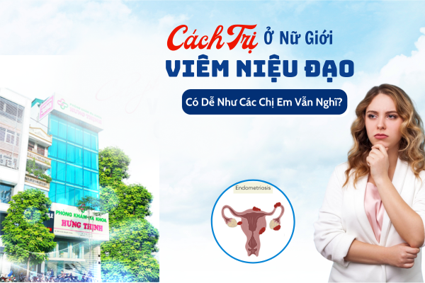 Cách Trị Viêm Niệu Đạo Ở Nữ Giới - Có Dễ Như Các Chị Em Vẫn Nghĩ?