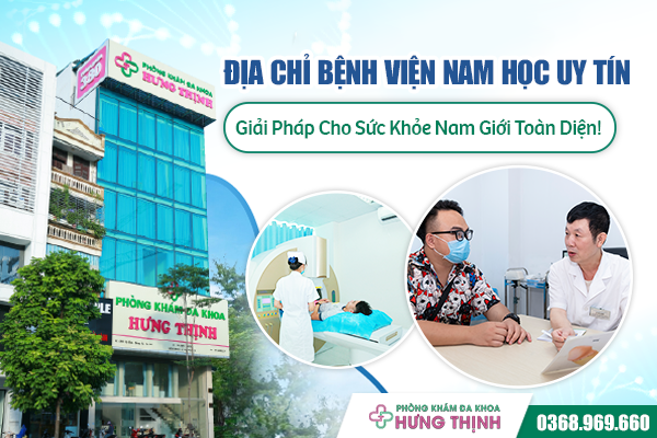  Địa Chỉ Bệnh Viện Nam Học Uy Tín Tại Hà Nội - Giải Pháp Cho Sức Khỏe Nam Giới Toàn Diện